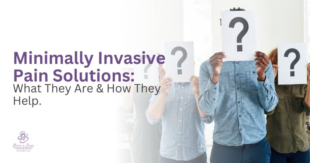 Minimally Invasive Pain Solutions: What They Are & How They Help