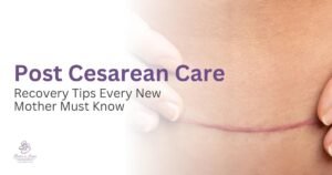 Post Cesarean Care