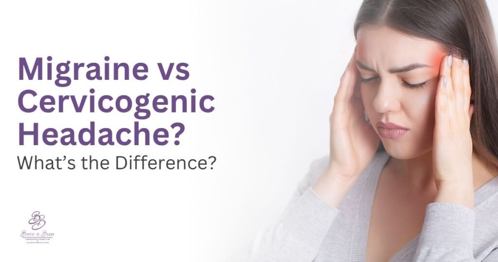 Migraine vs Cervicogenic Headache: What’s the Difference?